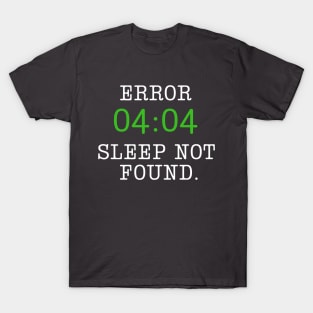 Error 404 Funny Programmer Pun T-Shirt